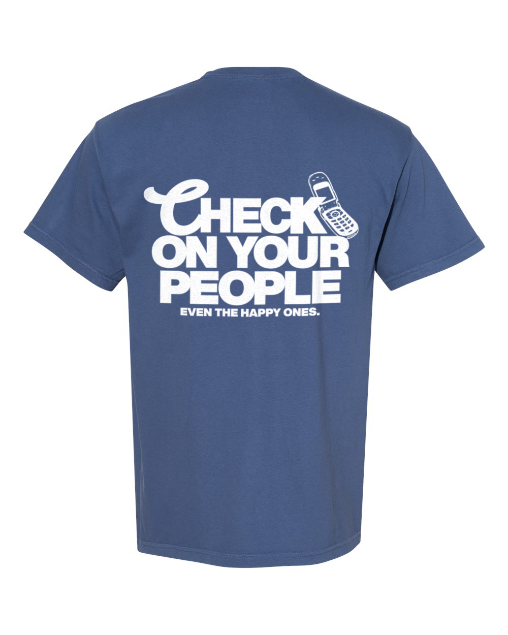 Check On Your People T-Shirt
