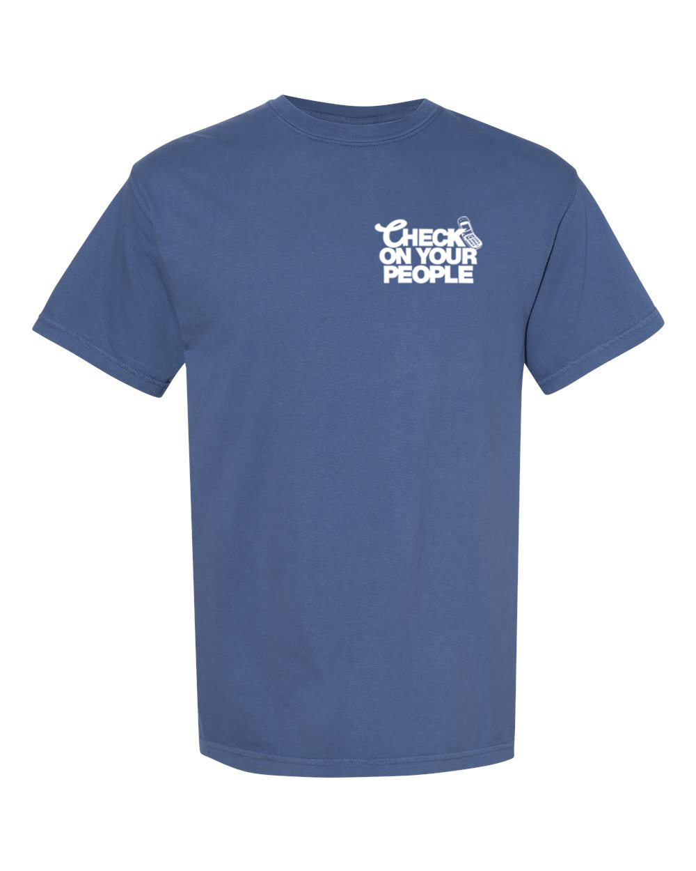 Check On Your People T-Shirt