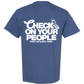 Check On Your People T-Shirt