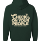 Check On Your People Hoodie